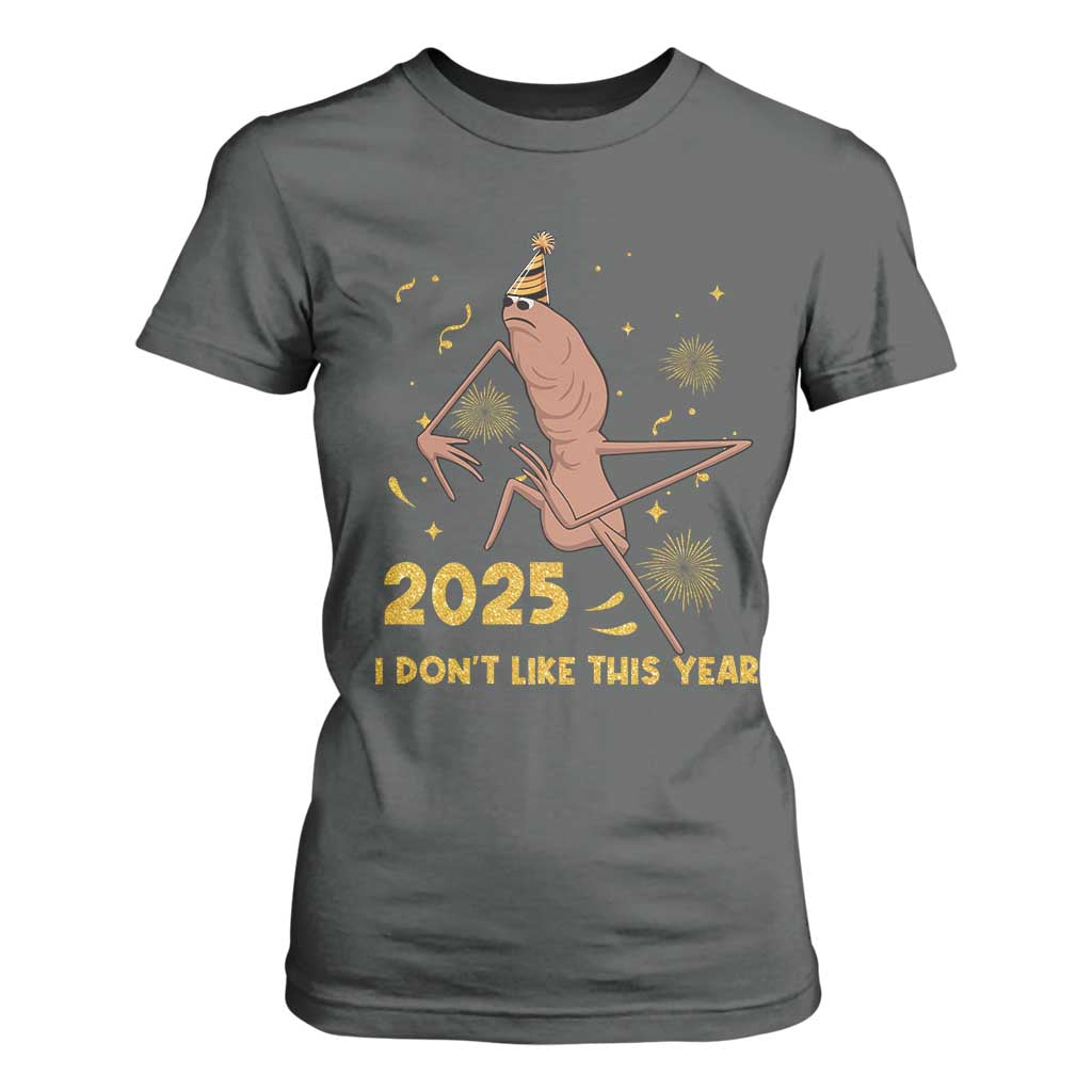 Funny Marcus The Worm New Year T Shirt For Women 2025 I Dont Like This Year Fireworks NYE Party TS11 Dark Heather Print Your Wear