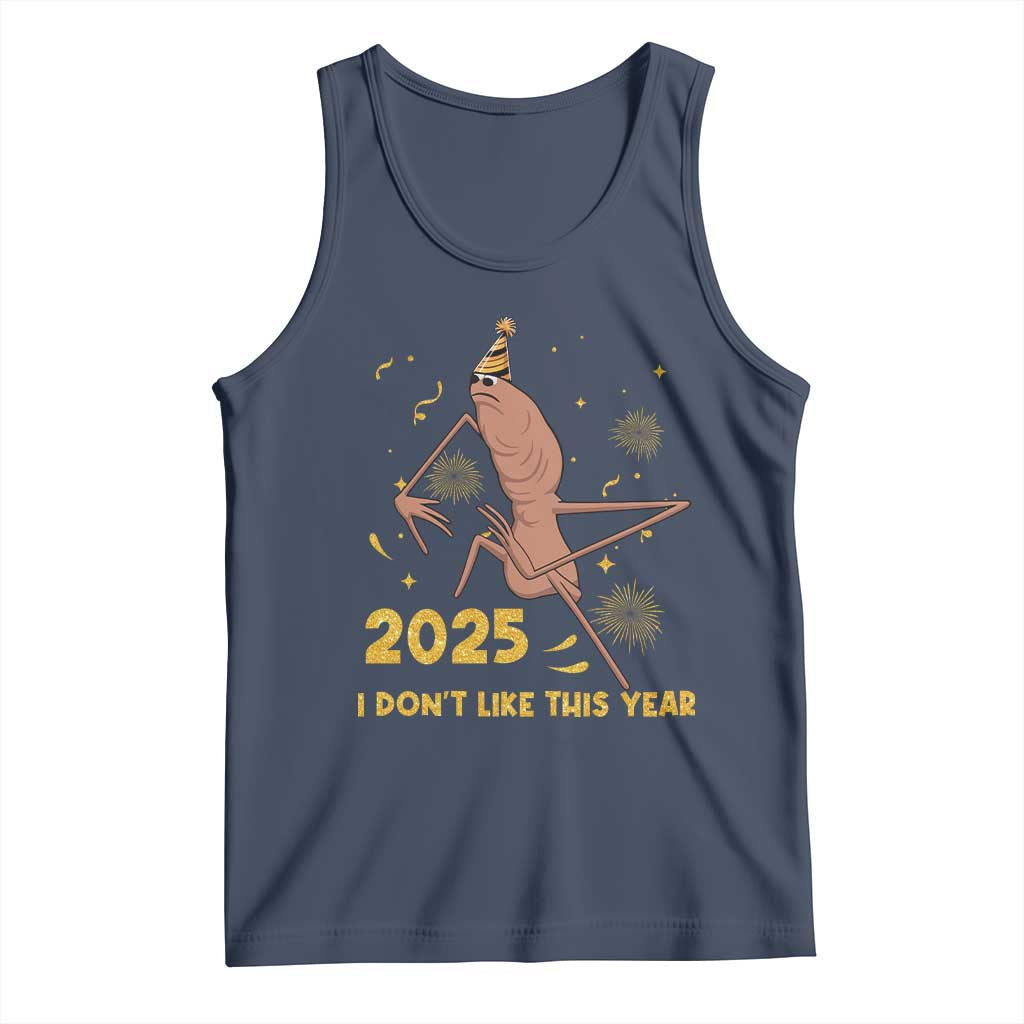 Funny Marcus The Worm New Year Tank Top 2025 I Dont Like This Year Fireworks NYE Party TS11 Navy Print Your Wear