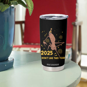Funny Marcus The Worm New Year Tumbler Cup 2025 I Dont Like This Year Fireworks NYE Party TS11 Print Your Wear