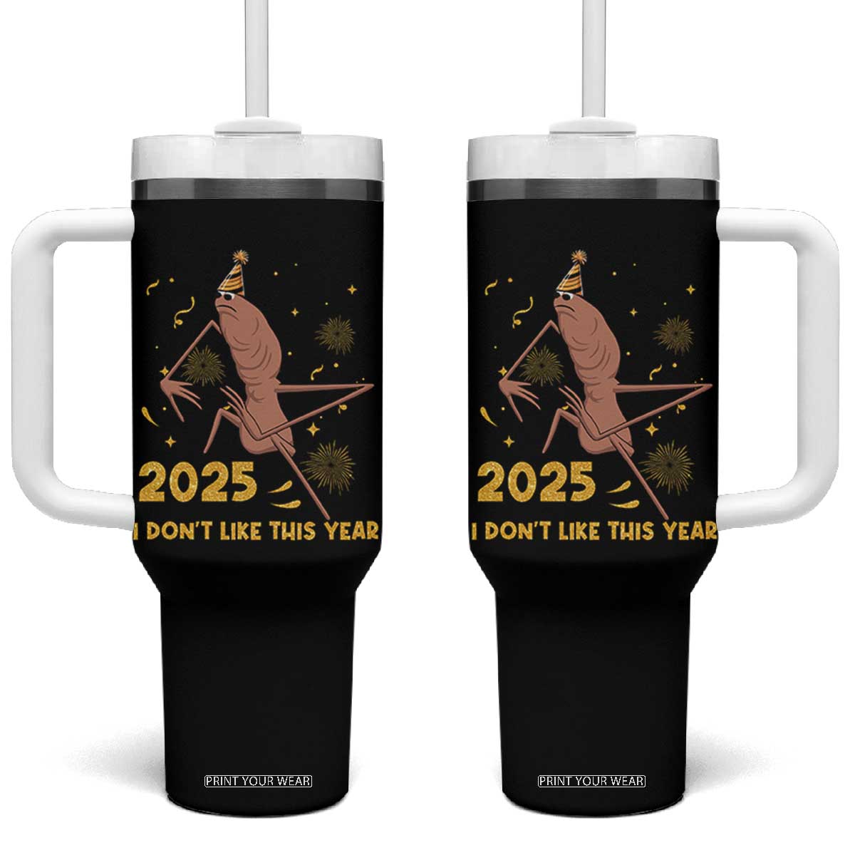 Funny Marcus The Worm New Year Tumbler With Handle 2025 I Dont Like This Year Fireworks NYE Party TS11 One Size: 40 oz Black Print Your Wear