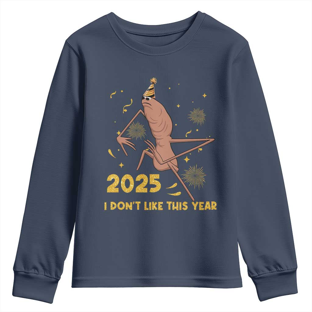 Funny Marcus The Worm New Year Youth Sweatshirt 2025 I Dont Like This Year Fireworks NYE Party TS11 Navy Print Your Wear