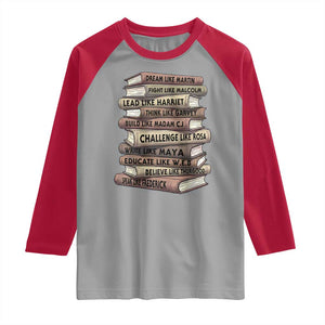 Black History Month African American Leaders Teacher Book Lover Raglan Shirt TS11 Sport Gray Red Print Your Wear