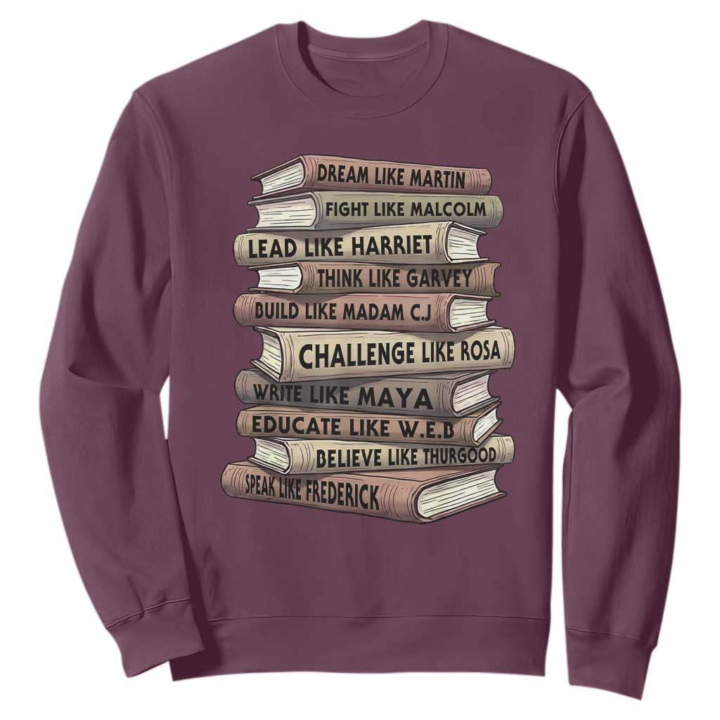 Black History Month African American Leaders Teacher Book Lover Sweatshirt TS11 Maroon Print Your Wear