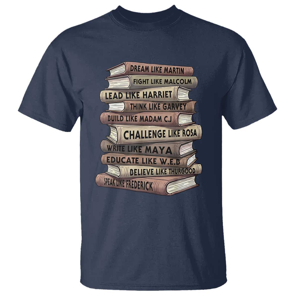 Black History Month African American Leaders Teacher Book Lover T Shirt TS11 Navy Print Your Wear