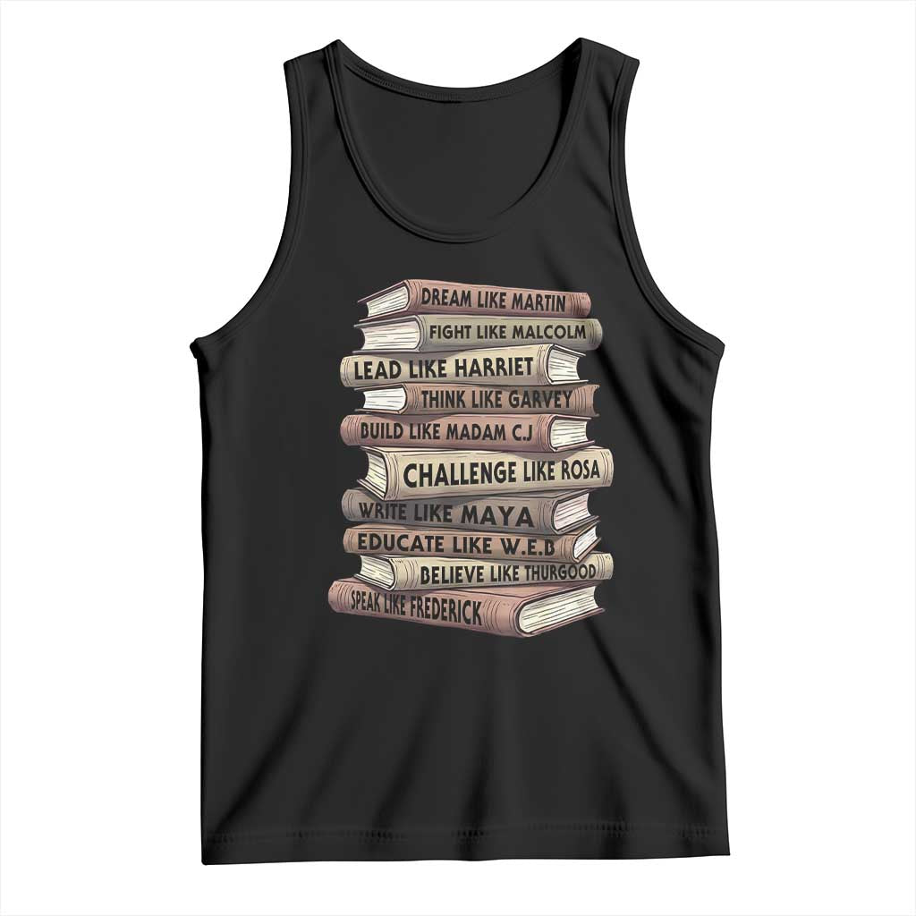 Black History Month African American Leaders Teacher Book Lover Tank Top TS11 Black Print Your Wear