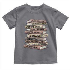 Black History Month African American Leaders Teacher Book Lover Toddler T Shirt TS11 Charcoal Print Your Wear