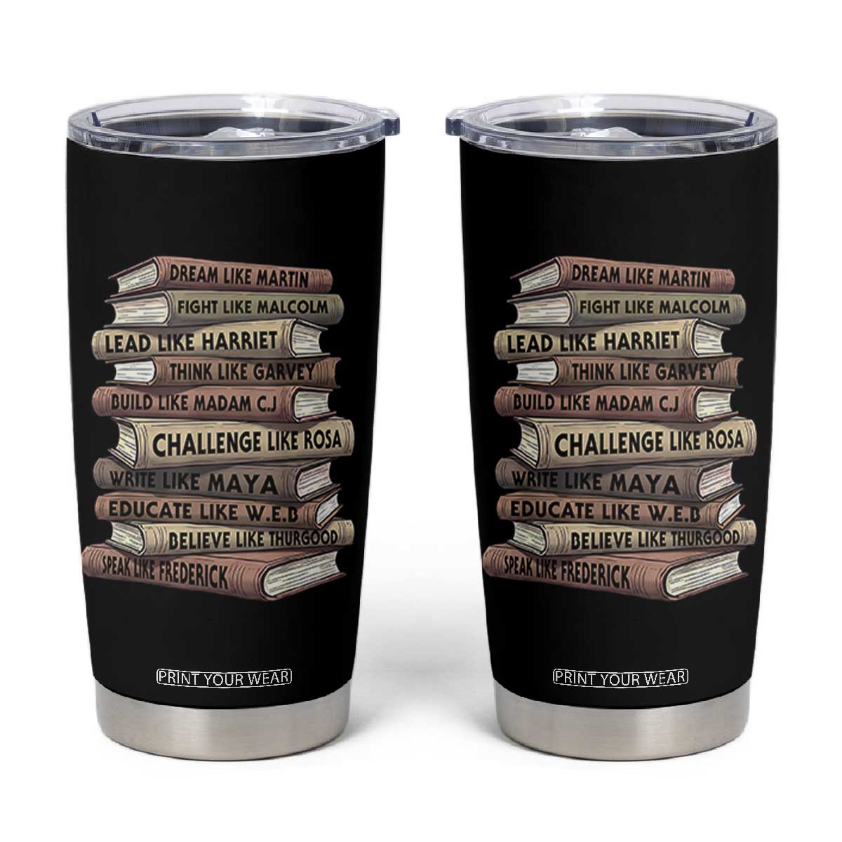 Black History Month African American Leaders Teacher Book Lover Tumbler Cup TS11 Black Print Your Wear