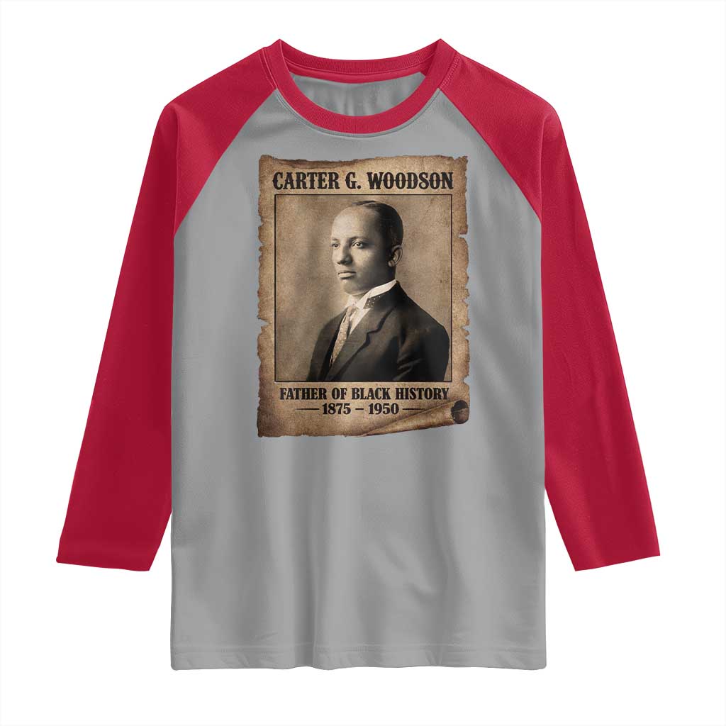 Carter G Woodson Raglan Shirt Father Of Black History Month Old Paper Graphic TS11 Sport Gray Red Print Your Wear