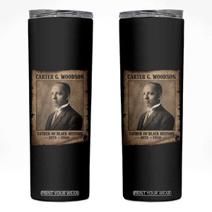 Carter G Woodson Skinny Tumbler Father Of Black History Month Old Paper Graphic TS11 Black Print Your Wear