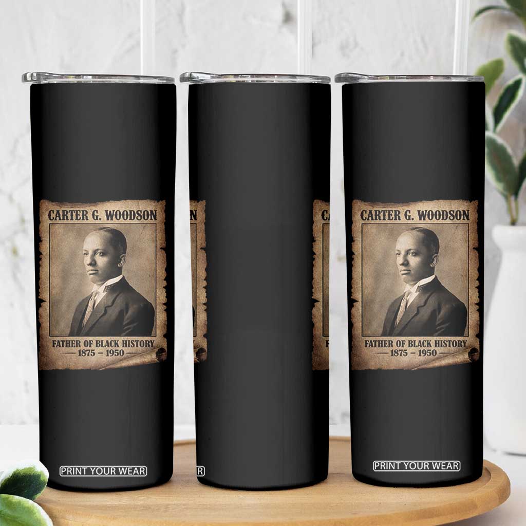 Carter G Woodson Skinny Tumbler Father Of Black History Month Old Paper Graphic TS11 Print Your Wear