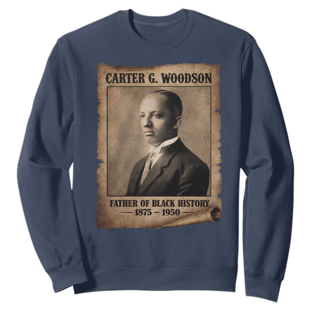 Carter G Woodson Sweatshirt Father Of Black History Month Old Paper Graphic TS11 Navy Print Your Wear