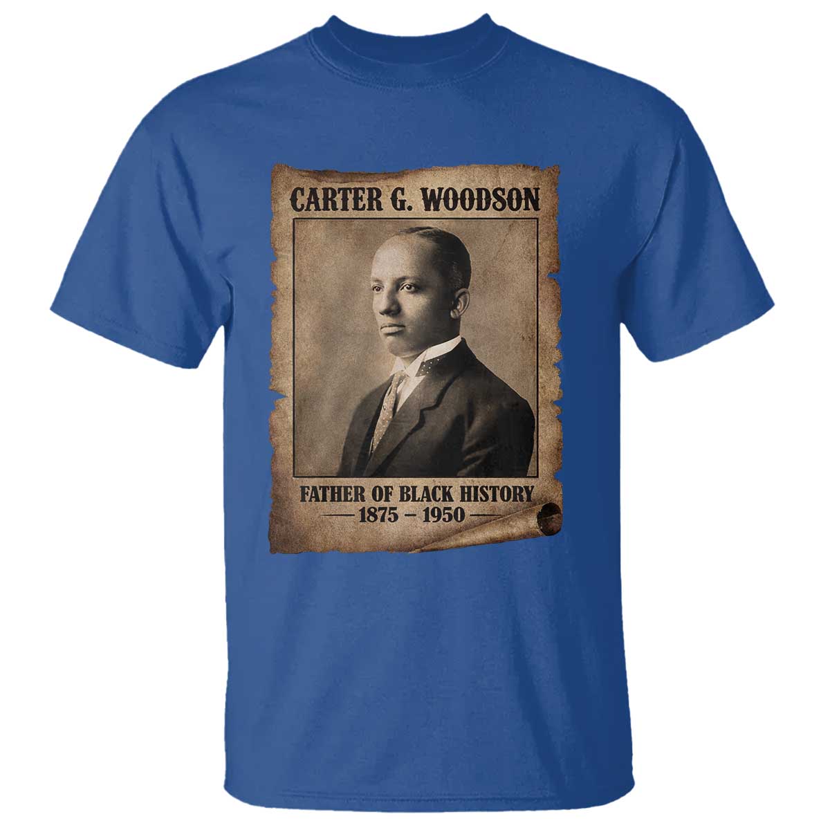 Carter G Woodson T Shirt Father Of Black History Month Old Paper Graphic TS11 Royal Blue Print Your Wear