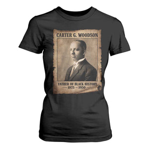 Carter G Woodson T Shirt For Women Father Of Black History Month Old Paper Graphic TS11 Black Print Your Wear