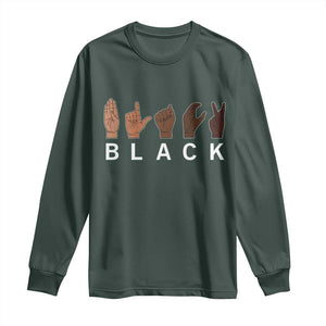 Black Asl Sign Language Hands Signs African American Month Long Sleeve Shirt TS11 Dark Forest Green Print Your Wear