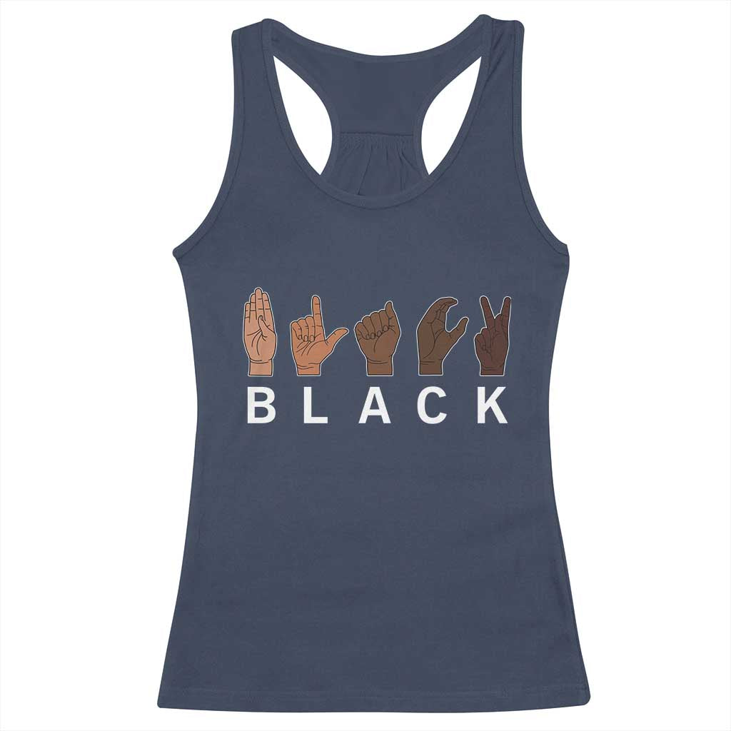 Black Asl Sign Language Hands Signs African American Month Racerback Tank Top TS11 Navy Print Your Wear