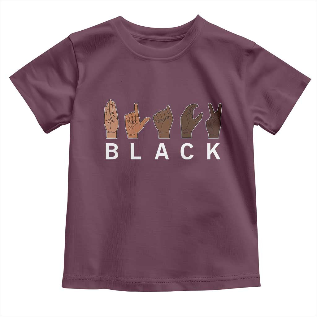 Black Asl Sign Language Hands Signs African American Month Toddler T Shirt TS11 Maroon Print Your Wear