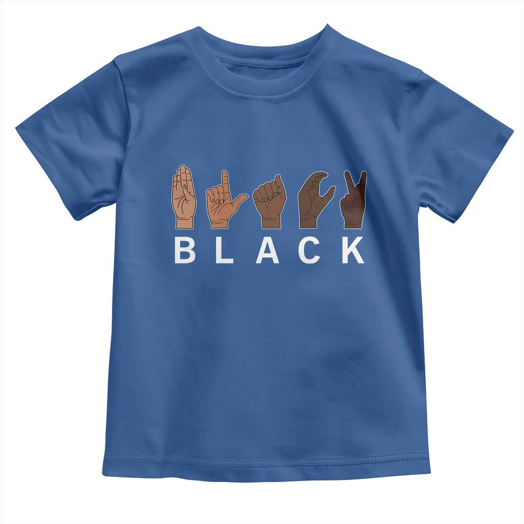 Black Asl Sign Language Hands Signs African American Month Toddler T Shirt TS11 Royal Blue Print Your Wear