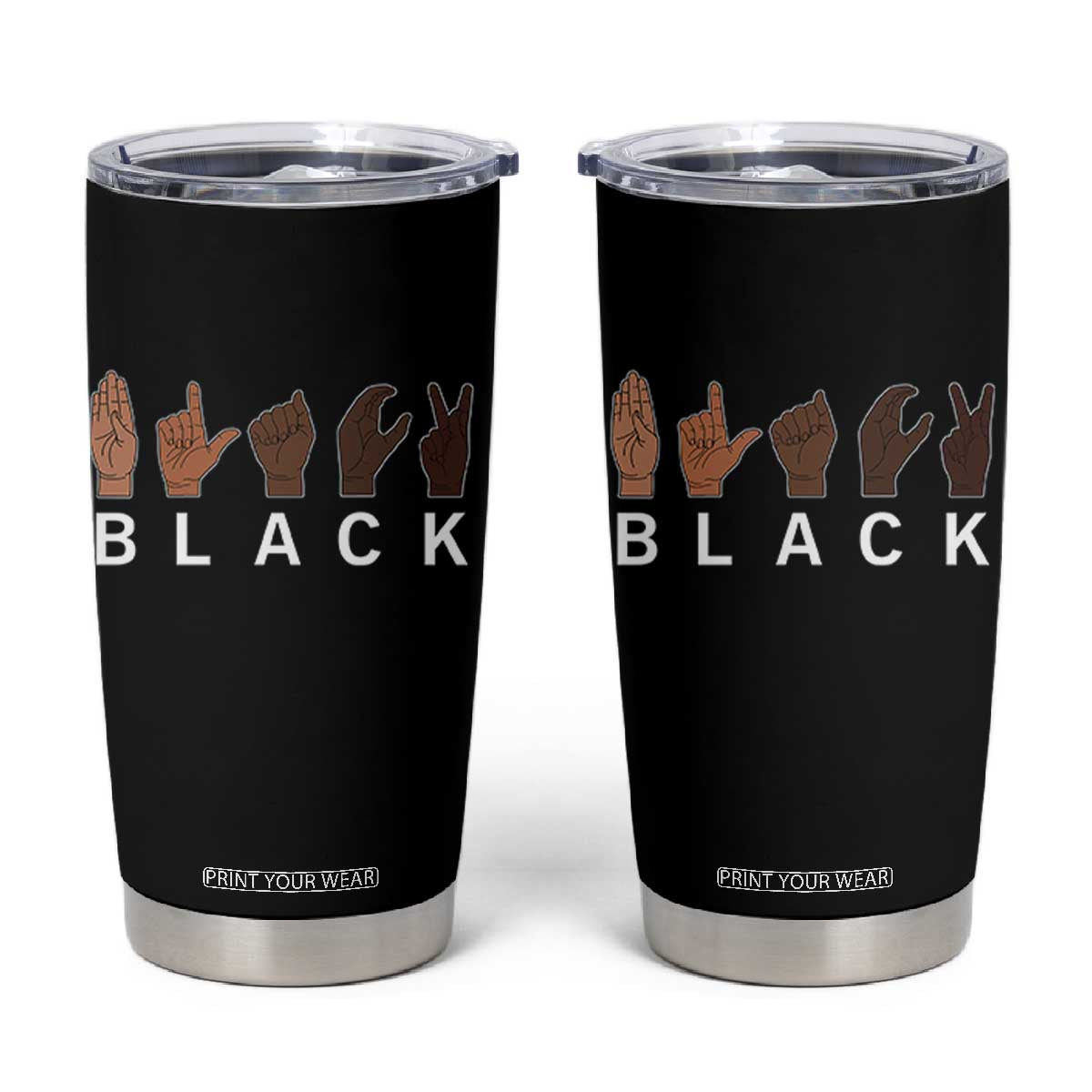 Black Asl Sign Language Hands Signs African American Month Tumbler Cup TS11 Black Print Your Wear