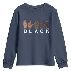 Black Asl Sign Language Hands Signs African American Month Youth Sweatshirt TS11 Navy Print Your Wear