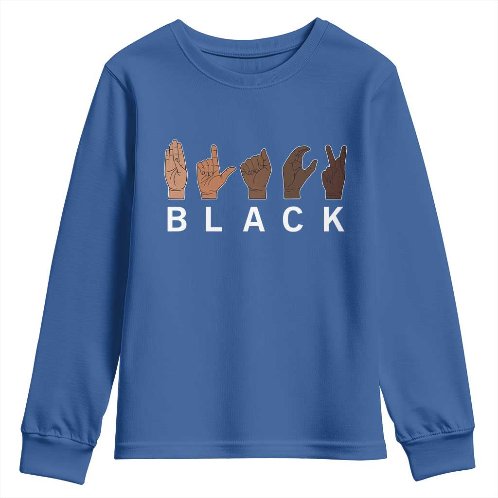 Black Asl Sign Language Hands Signs African American Month Youth Sweatshirt TS11 Royal Blue Print Your Wear