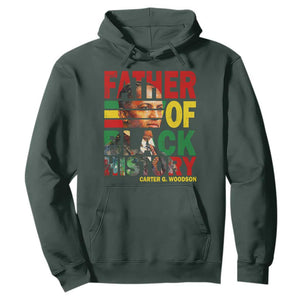 Carter G Woodson Hoodie Father Of Black History Month TS11 Dark Forest Green Print Your Wear