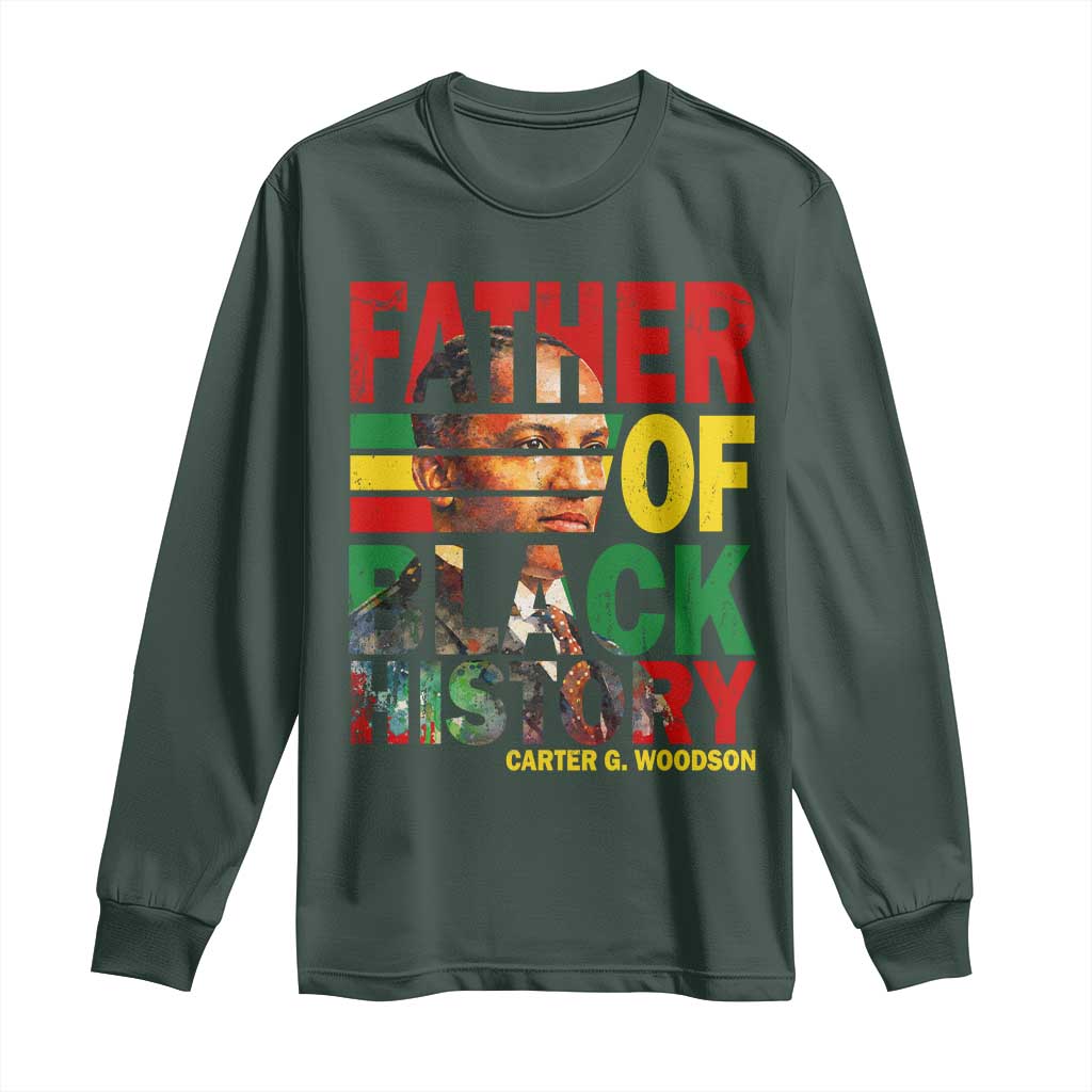 Carter G Woodson Long Sleeve Shirt Father Of Black History Month TS11 Dark Forest Green Print Your Wear