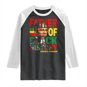 Carter G Woodson Raglan Shirt Father Of Black History Month TS11 Black White Print Your Wear