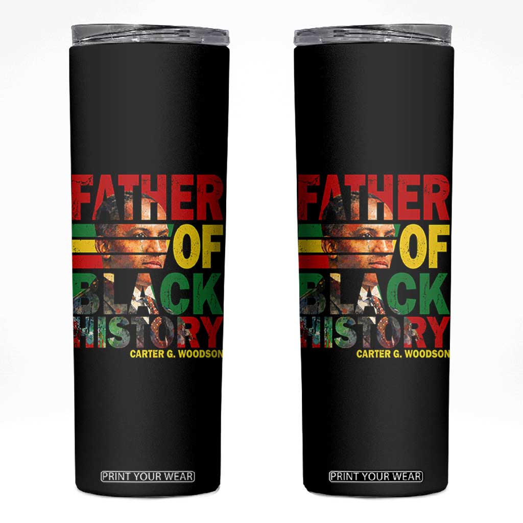 Carter G Woodson Skinny Tumbler Father Of Black History Month TS11 Black Print Your Wear