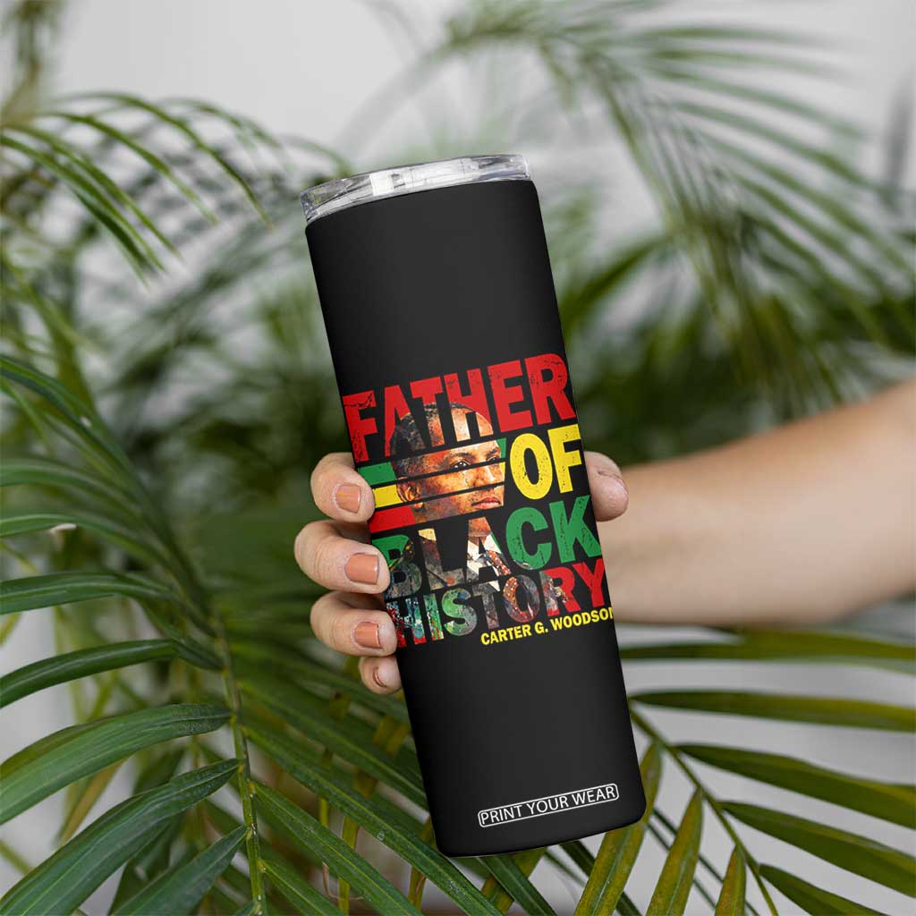 Carter G Woodson Skinny Tumbler Father Of Black History Month TS11 Print Your Wear