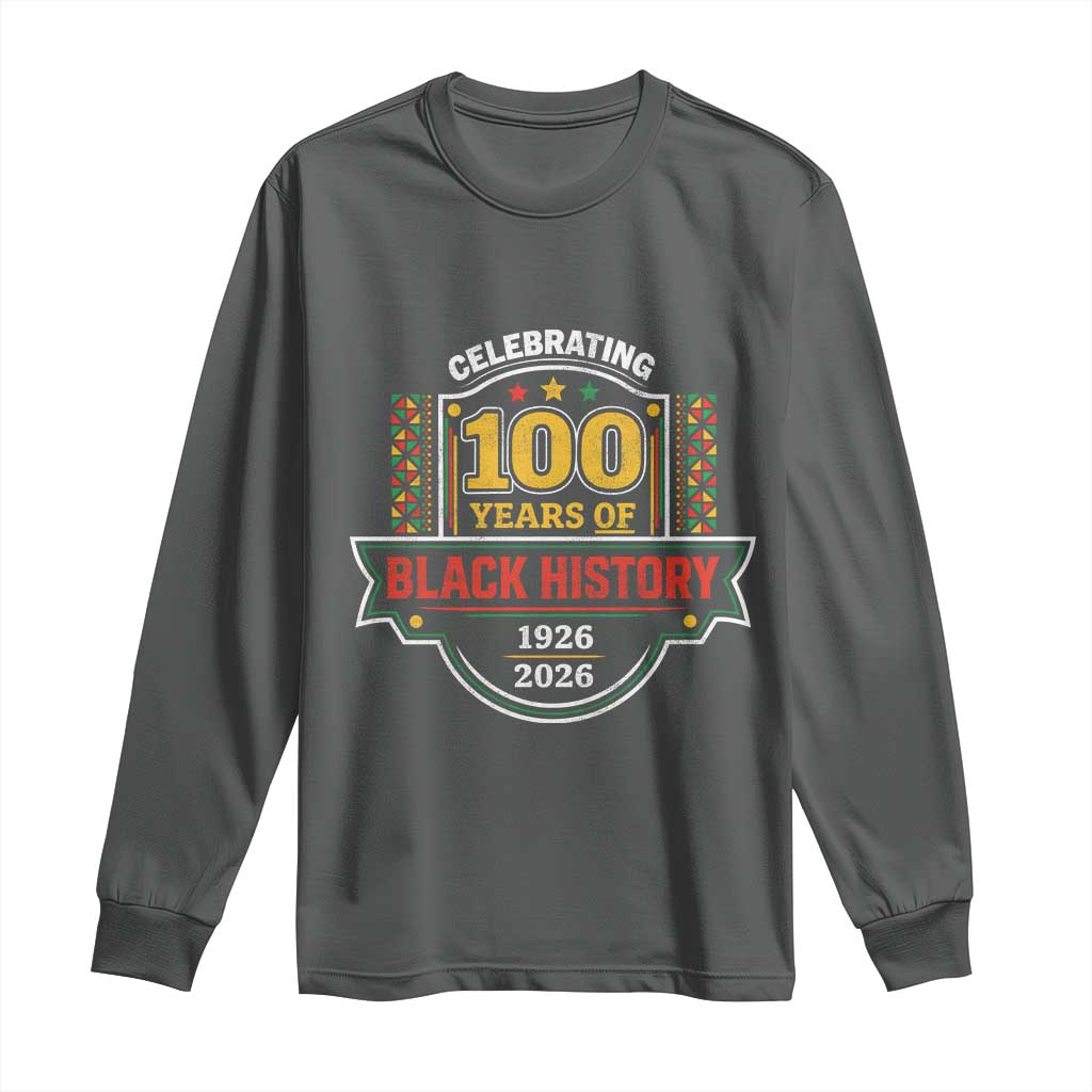 Celebrating 100 Years Of Black History Long Sleeve Shirt Beginning 1926 Centennial African American Month TS11 Dark Heather Print Your Wear