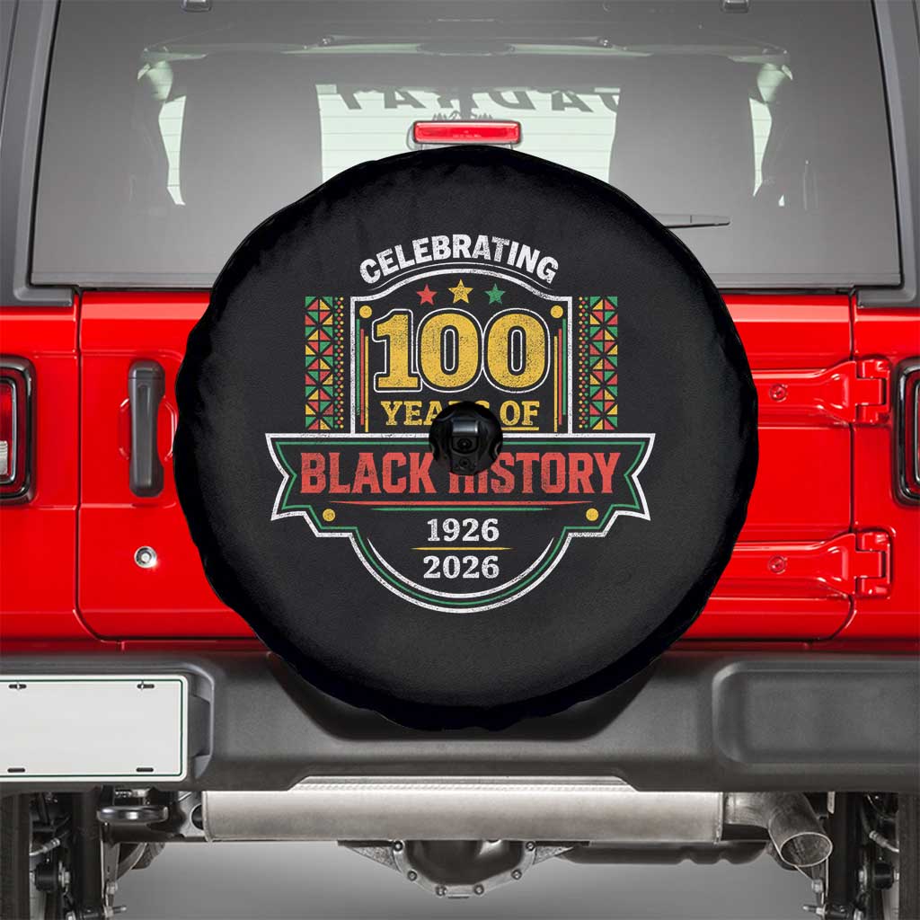 Celebrating 100 Years Of Black History Spare Tire Cover Beginning 1926 Centennial African American Month TS11 Black Print Your Wear