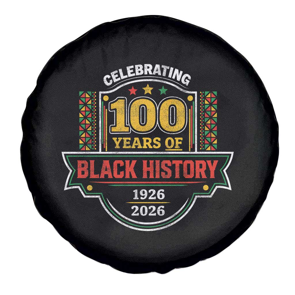 Celebrating 100 Years Of Black History Spare Tire Cover Beginning 1926 Centennial African American Month TS11 Print Your Wear