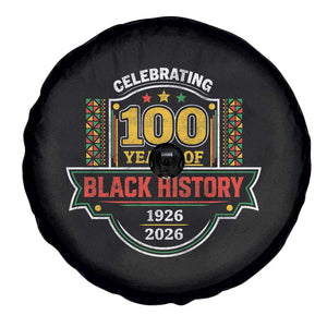 Celebrating 100 Years Of Black History Spare Tire Cover Beginning 1926 Centennial African American Month TS11 Print Your Wear