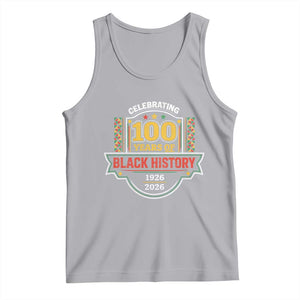 Celebrating 100 Years Of Black History Tank Top Beginning 1926 Centennial African American Month TS11 Athletic Heather Print Your Wear