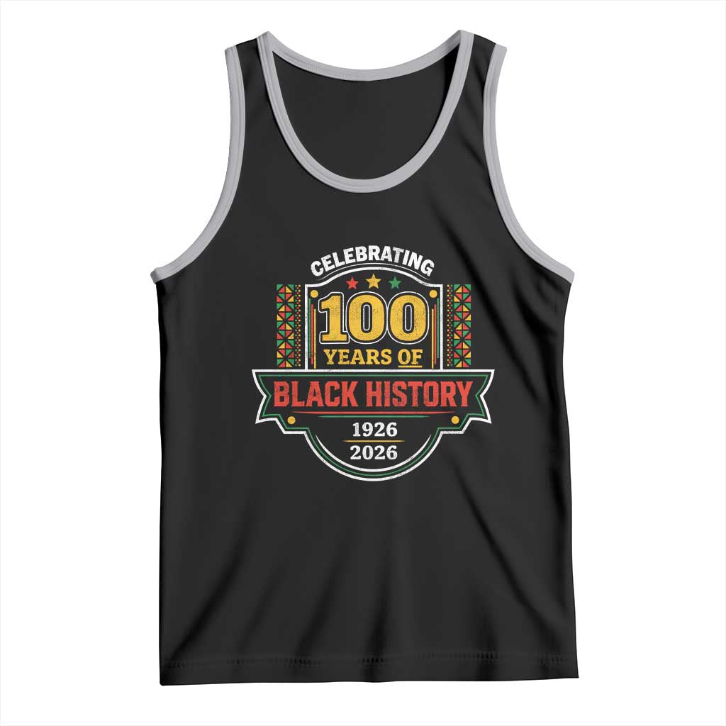 Celebrating 100 Years Of Black History Tank Top Beginning 1926 Centennial African American Month TS11 Black Athletic Heather Print Your Wear