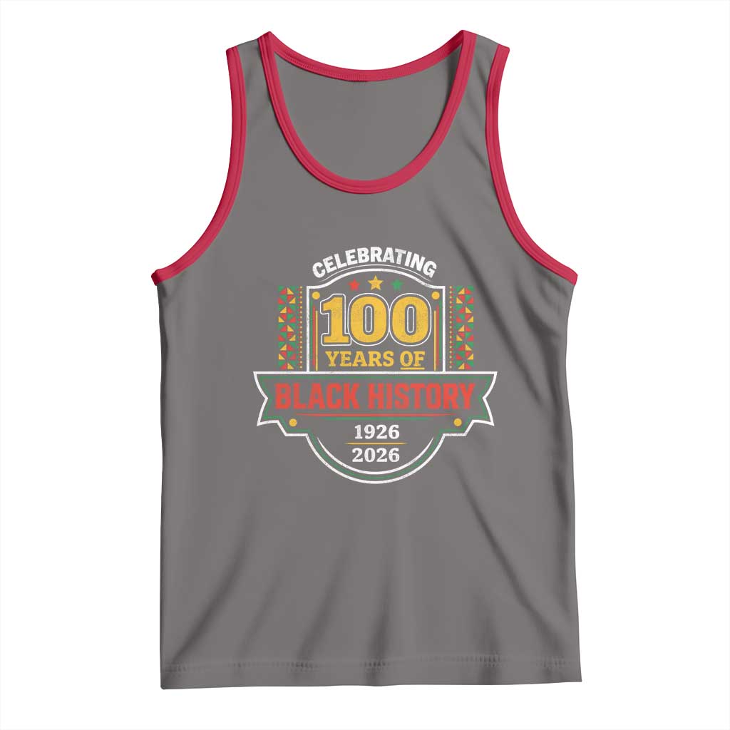 Celebrating 100 Years Of Black History Tank Top Beginning 1926 Centennial African American Month TS11 Deep Heather Red Print Your Wear