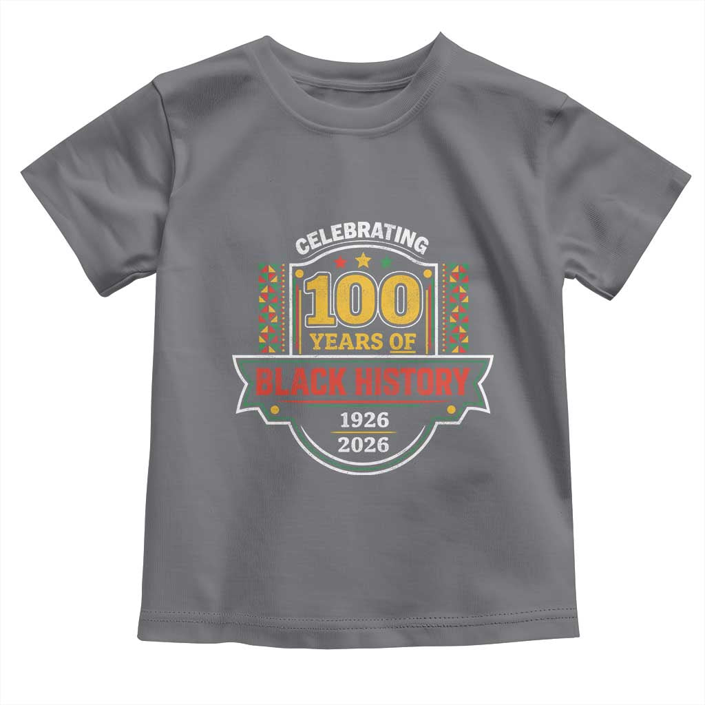 Celebrating 100 Years Of Black History Toddler T Shirt Beginning 1926 Centennial African American Month TS11 Charcoal Print Your Wear