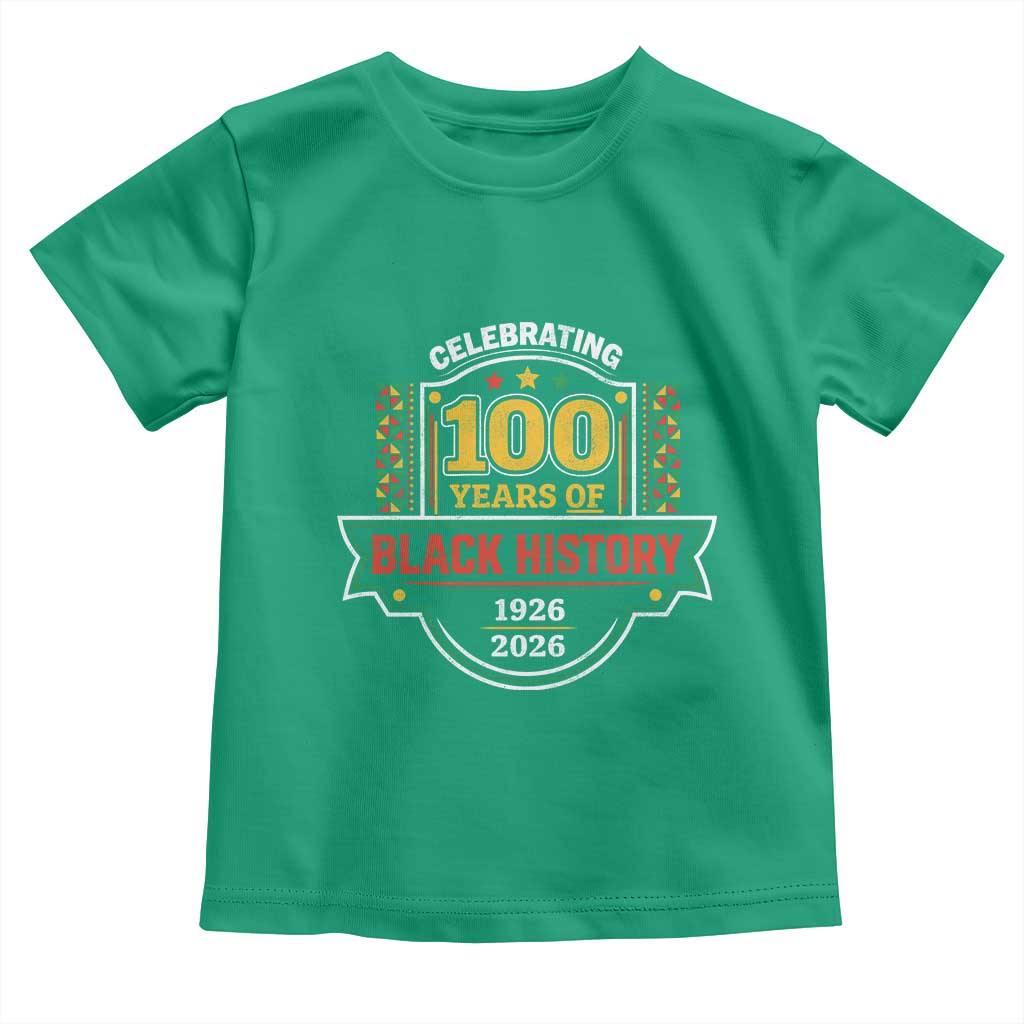 Celebrating 100 Years Of Black History Toddler T Shirt Beginning 1926 Centennial African American Month TS11 Irish Green Print Your Wear