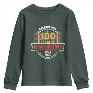 Celebrating 100 Years Of Black History Youth Sweatshirt Beginning 1926 Centennial African American Month TS11 Dark Forest Green Print Your Wear