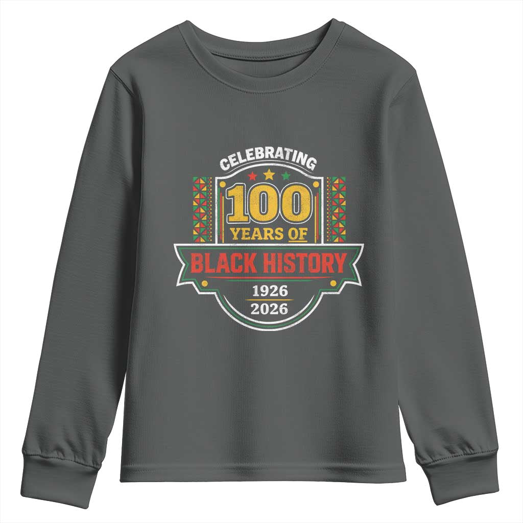 Celebrating 100 Years Of Black History Youth Sweatshirt Beginning 1926 Centennial African American Month TS11 Dark Heather Print Your Wear