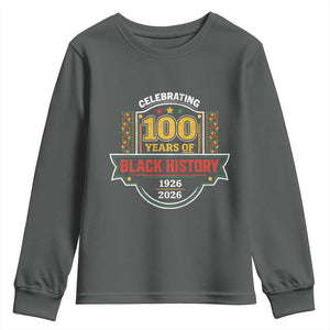 Celebrating 100 Years Of Black History Youth Sweatshirt Beginning 1926 Centennial African American Month TS11 Dark Heather Print Your Wear