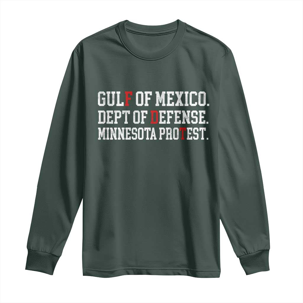Gulf Of Mexico Dept Of Defense Minnesota Long Sleeve Shirt Funny Political American Pride TS11 Dark Forest Green Print Your Wear