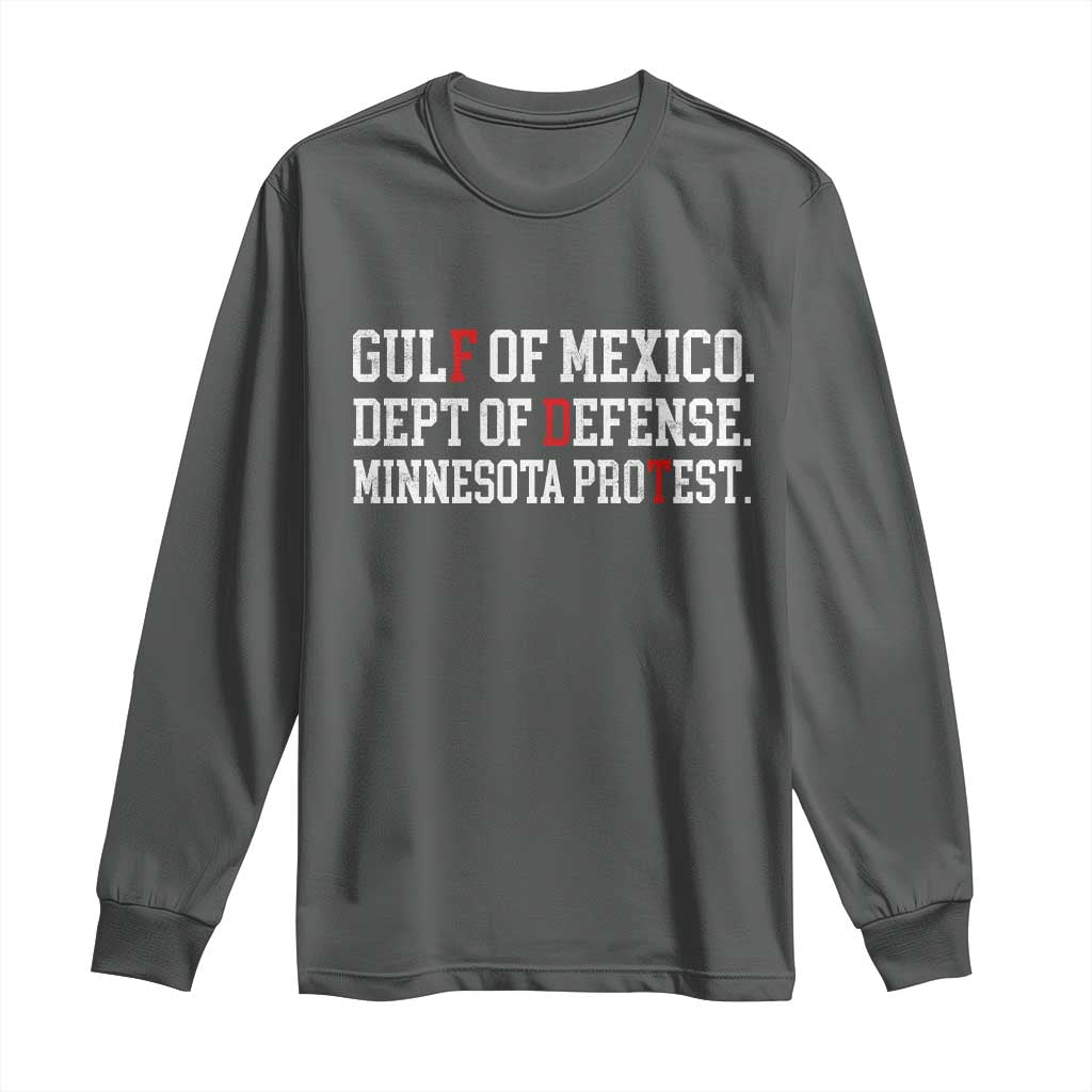 Gulf Of Mexico Dept Of Defense Minnesota Long Sleeve Shirt Funny Political American Pride TS11 Dark Heather Print Your Wear