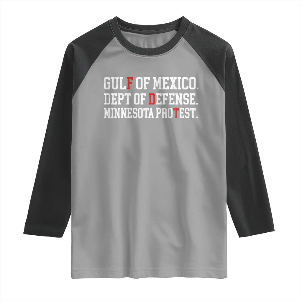 Gulf Of Mexico Dept Of Defense Minnesota Raglan Shirt Funny Political American Pride TS11 Sport Gray Black Print Your Wear