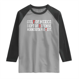 Gulf Of Mexico Dept Of Defense Minnesota Raglan Shirt Funny Political American Pride TS11 Sport Gray Black Print Your Wear