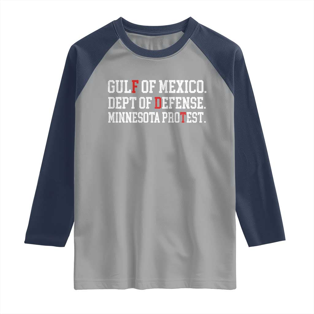 Gulf Of Mexico Dept Of Defense Minnesota Raglan Shirt Funny Political American Pride TS11 Sport Gray Navy Print Your Wear