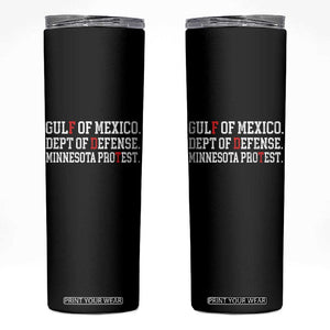 Gulf Of Mexico Dept Of Defense Minnesota Skinny Tumbler Funny Political American Pride TS11 Black Print Your Wear