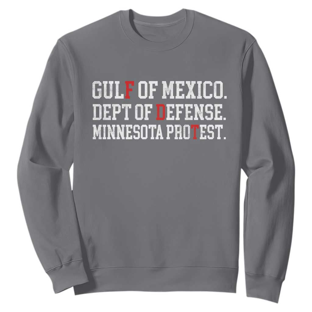 Gulf Of Mexico Dept Of Defense Minnesota Sweatshirt Funny Political American Pride TS11 Charcoal Print Your Wear