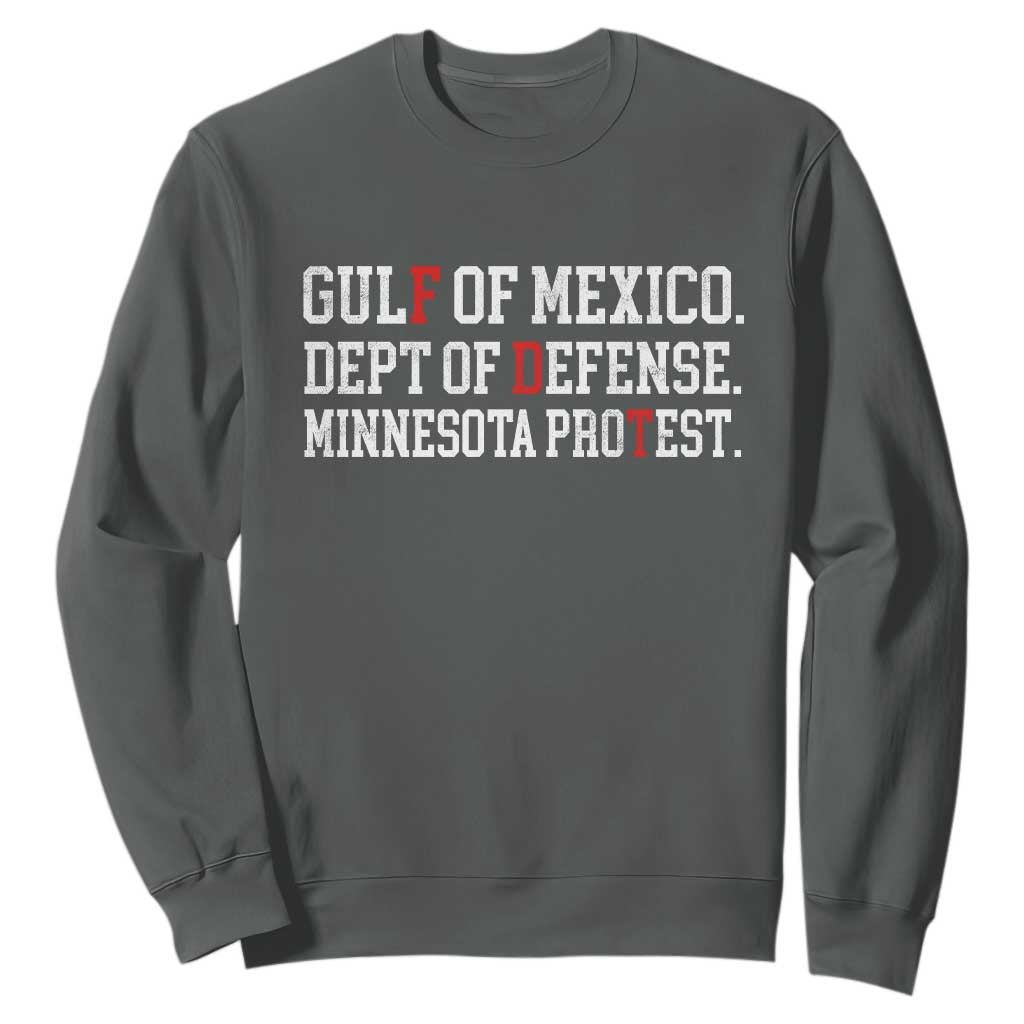 Gulf Of Mexico Dept Of Defense Minnesota Sweatshirt Funny Political American Pride TS11 Dark Heather Print Your Wear