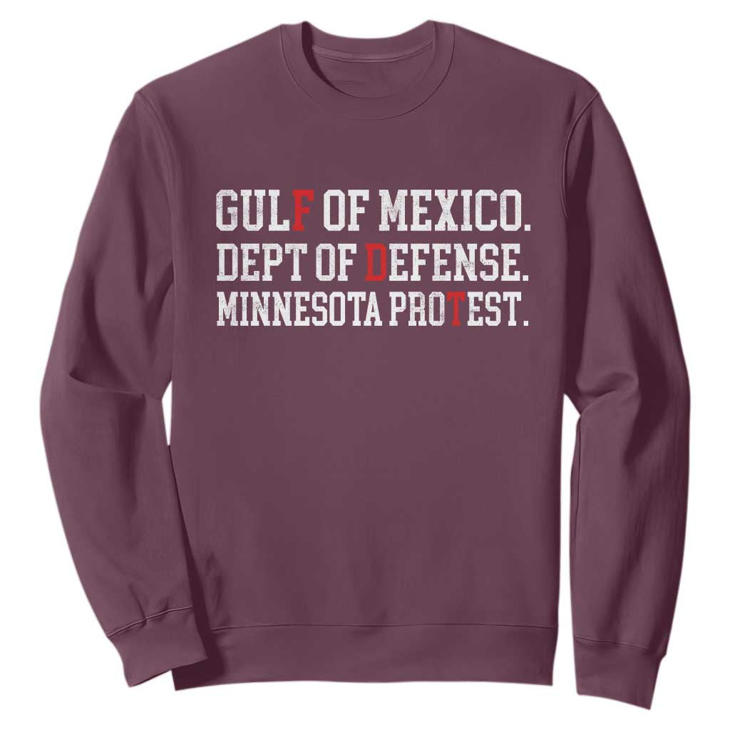 Gulf Of Mexico Dept Of Defense Minnesota Sweatshirt Funny Political American Pride TS11 Maroon Print Your Wear